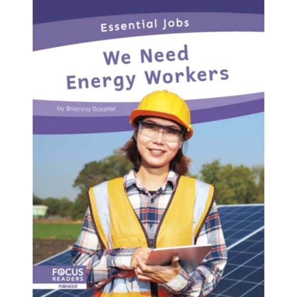 We Need Energy Workers (inbunden, eng)
