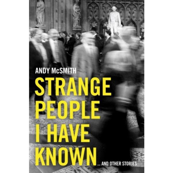 Strange People I Have Known (inbunden, eng)