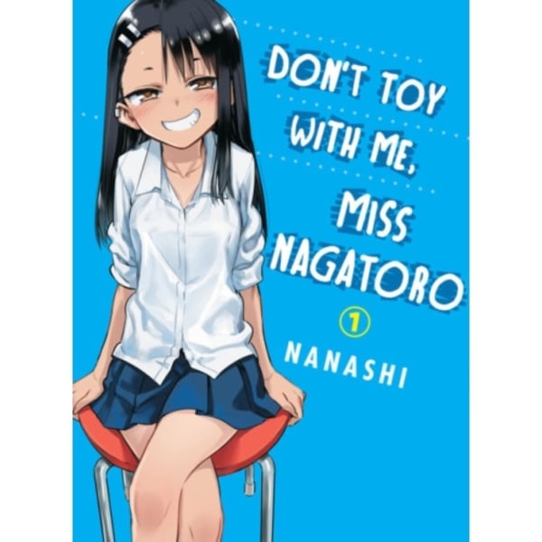 Don't Toy with Me, Miss Nagatoro, Volume 1 (häftad, eng)