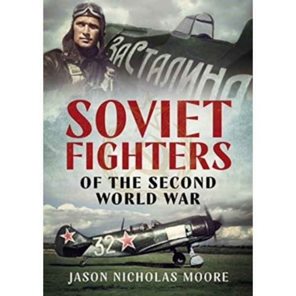 Soviet Fighters of the Second World War (inbunden, eng)