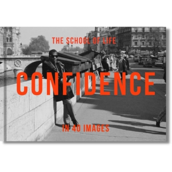 Confidence in 40 Images (inbunden, eng)