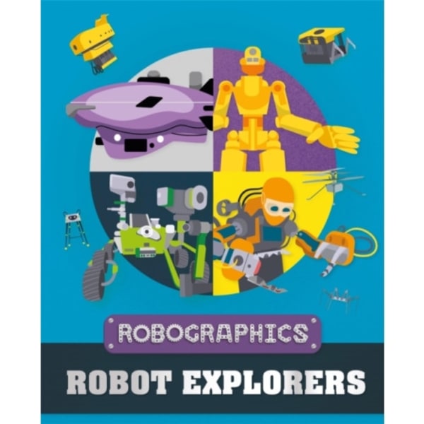 Robographics: Robot Explorers (häftad, eng)