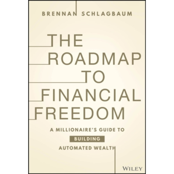 The Roadmap to Financial Freedom (inbunden, eng)