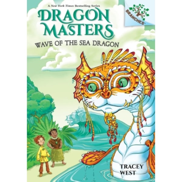 Wave of the Sea Dragon: A Branches Book (Dragon Masters #19) (inbunden, eng)