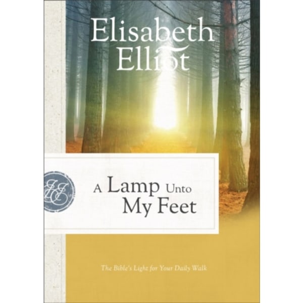 A Lamp Unto My Feet – The Bible`s Light for Your Daily Walk (häftad, eng)