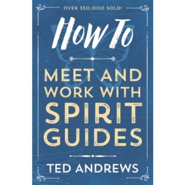 How To Meet and Work with Spirit Guides (häftad, eng)