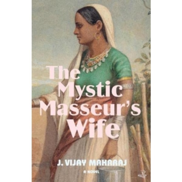 The Mystic Masseur's Wife (häftad, eng)