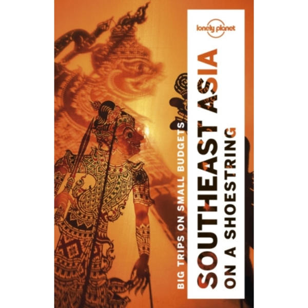 Lonely Planet Southeast Asia on a shoestring (häftad, eng)