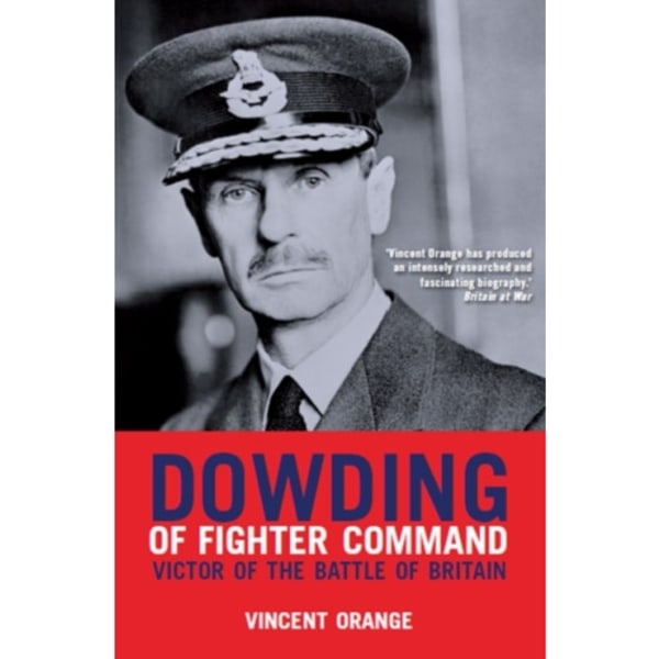 Dowding of Fighter Command (häftad, eng)