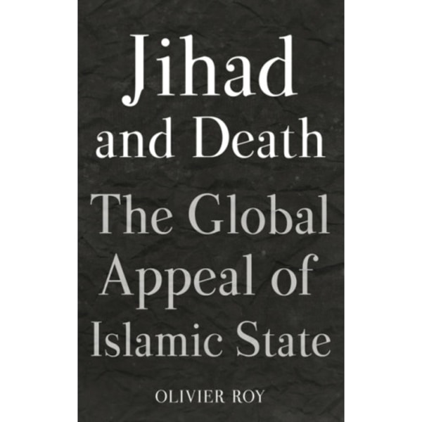 Jihad and Death (inbunden, eng)