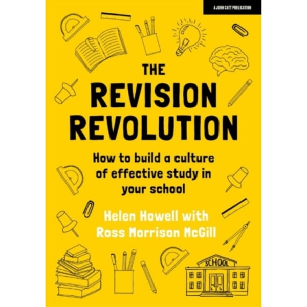 The Revision Revolution: How to build a culture of effective study in your school (häftad, eng)