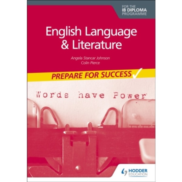 English Language and Literature for the IB Diploma: Prepare for Success (häftad, eng)