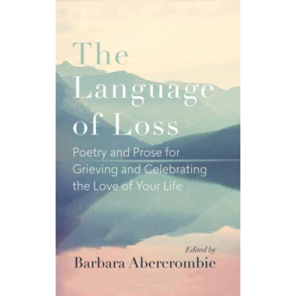 The Language of Loss (häftad, eng)