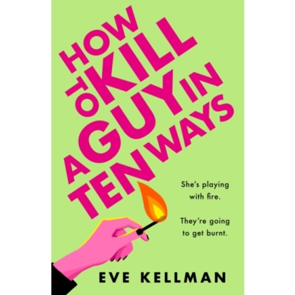 How to Kill a Guy in Ten Ways (häftad, eng)