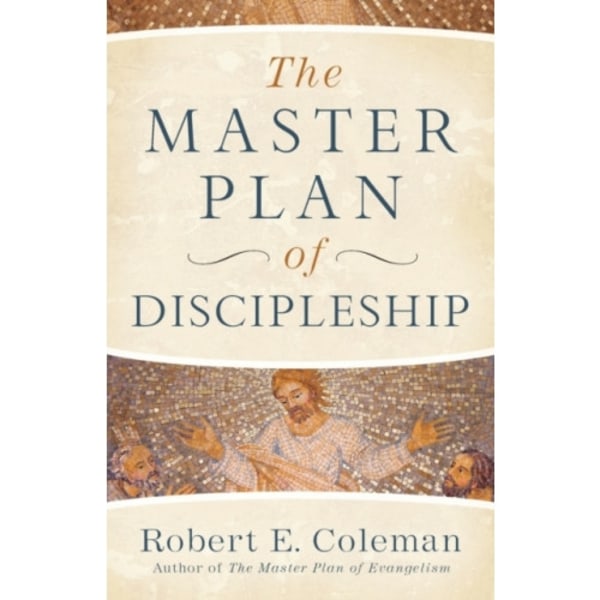 The Master Plan of Discipleship (häftad, eng)