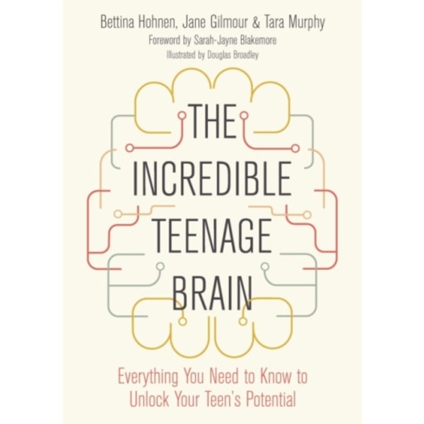 The Incredible Teenage Brain (häftad, eng)