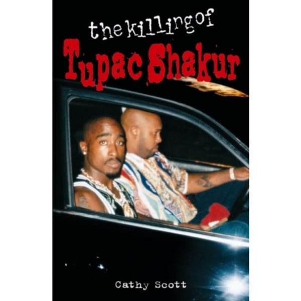 The Killing Of Tupac Shakur (häftad, eng)