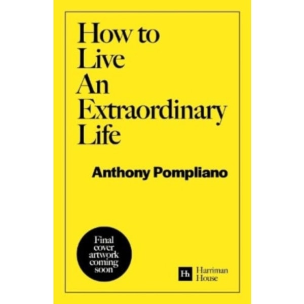 How To Live An Extraordinary Life (häftad, eng)