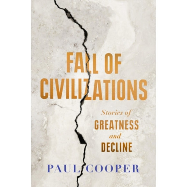 Fall of Civilizations (inbunden, eng)
