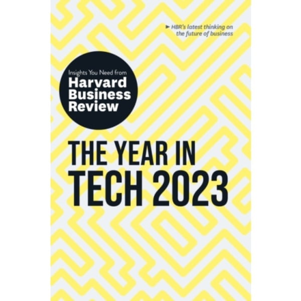 The Year in Tech, 2023: The Insights You Need from Harvard Business Review (häftad, eng)