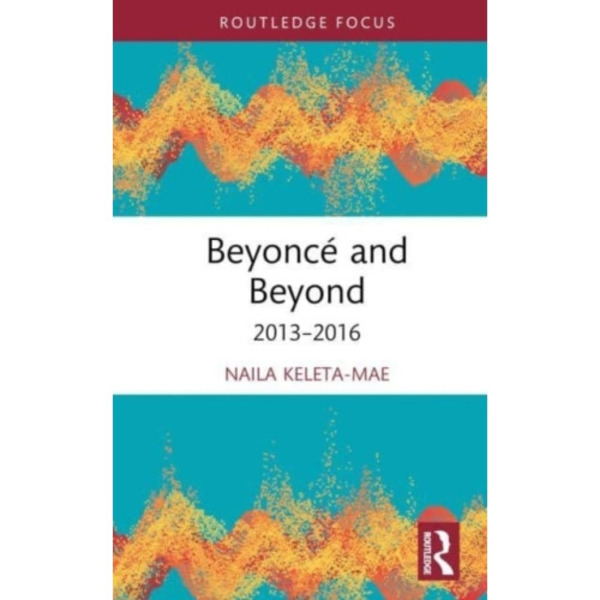 Beyonce and Beyond (inbunden, eng)