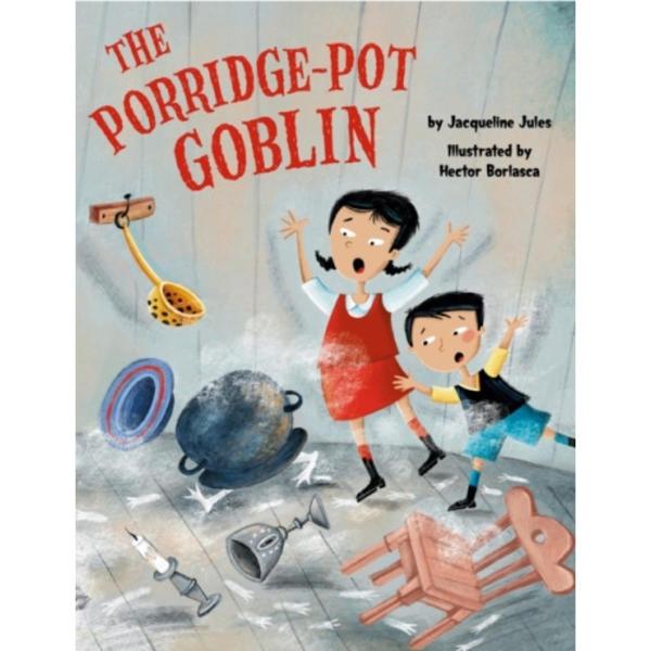 The Porridge Pot Goblin (inbunden, eng)