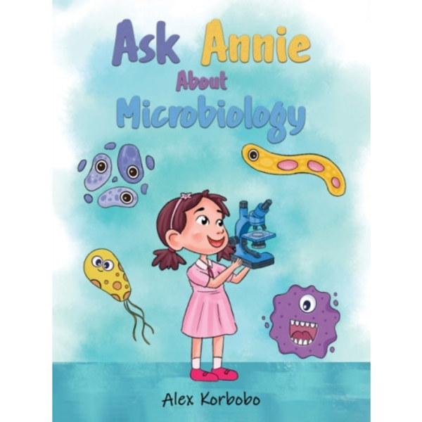 Ask Annie About Microbiology (häftad, eng)