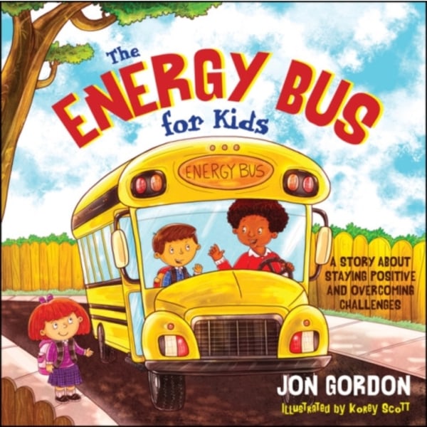 The Energy Bus for Kids (inbunden, eng)