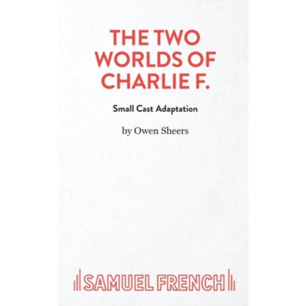 The Two Worlds of Charlie F (Small Cast (häftad, eng)