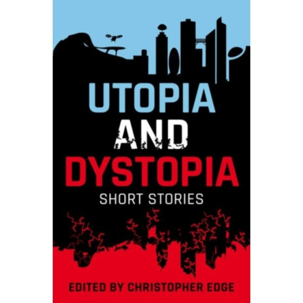 Rollercoasters: Utopia and Dystopia: Short Stories (häftad, eng)