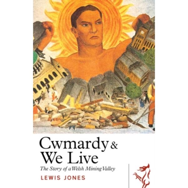 Cwmardy & We Live (häftad, eng)