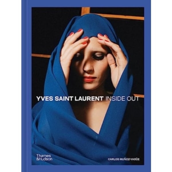 Yves Saint Laurent Inside Out (inbunden, eng)