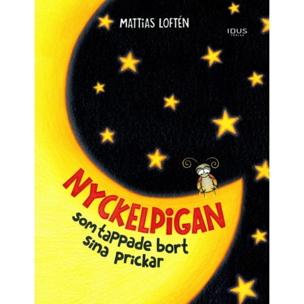 Nyckelpigan som tappade bort sina prickar (inbunden)