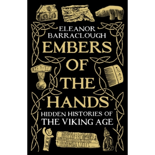 Embers of the Hands (inbunden, eng)