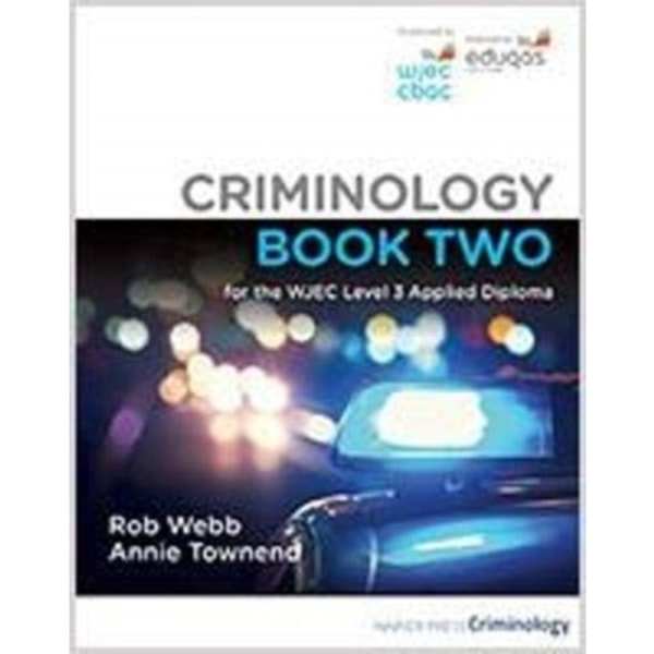 Criminology Book Two for the WJEC Level 3 Applied Diploma (häftad, eng)