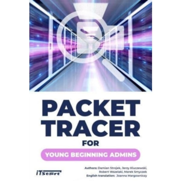 Packet Tracer for Young Beginning Admins (häftad, eng)