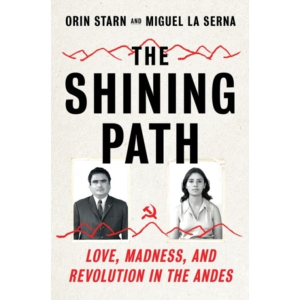 The Shining Path (inbunden, eng)
