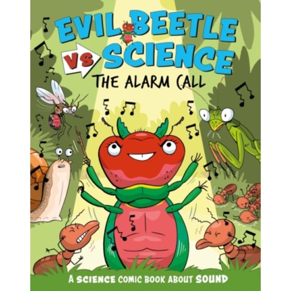 Evil Beetle Versus Science: The Alarm Call (inbunden, eng)