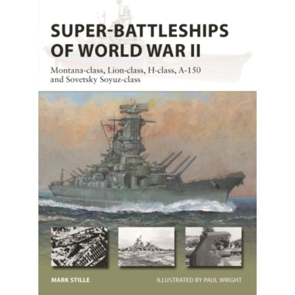 Super-Battleships of World War II (häftad, eng)