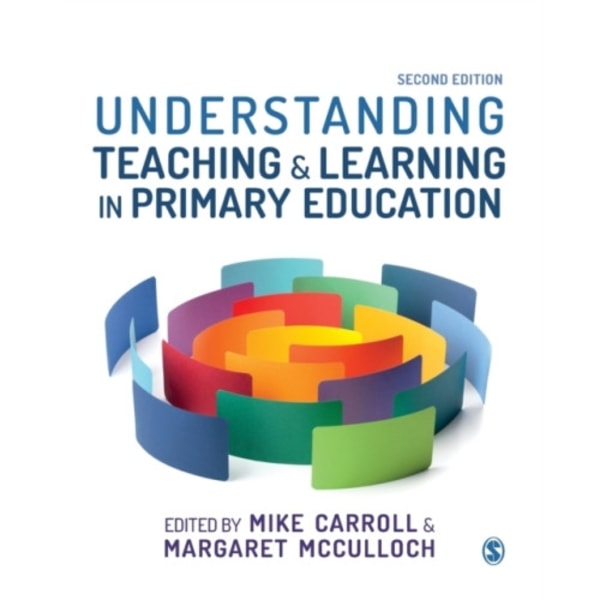 Understanding Teaching and Learning in Primary Education (häftad, eng)