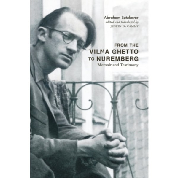 From the Vilna Ghetto to Nuremberg (häftad, eng)