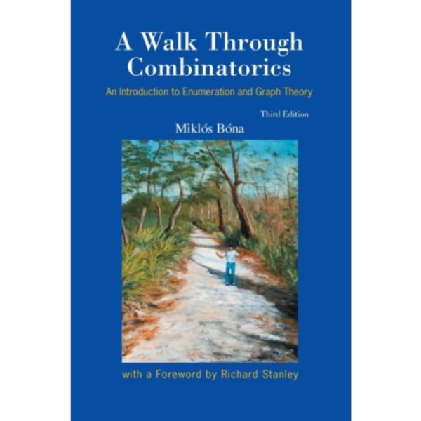 Walk Through Combinatorics, A: An Introduction To Enumeration And Graph Theory (Third Edition) (häftad, eng)