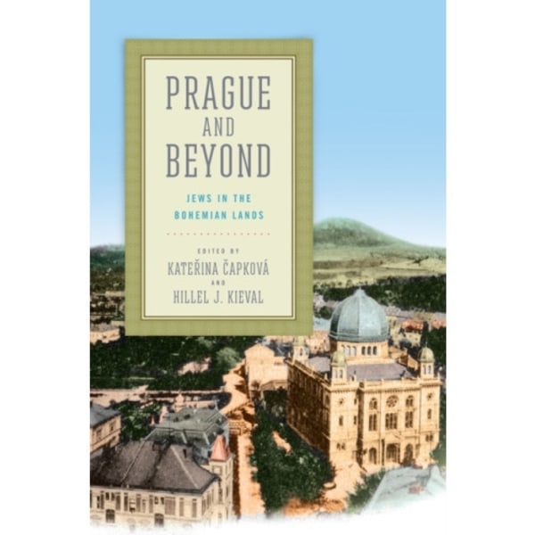 Prague and Beyond (inbunden, eng)