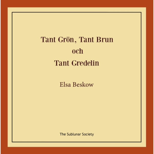 Tant Grön, Tant Brun och Tant Gredelin (häftad)