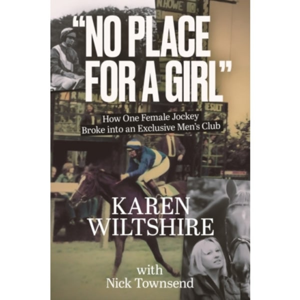 No Place for a Girl (inbunden, eng)