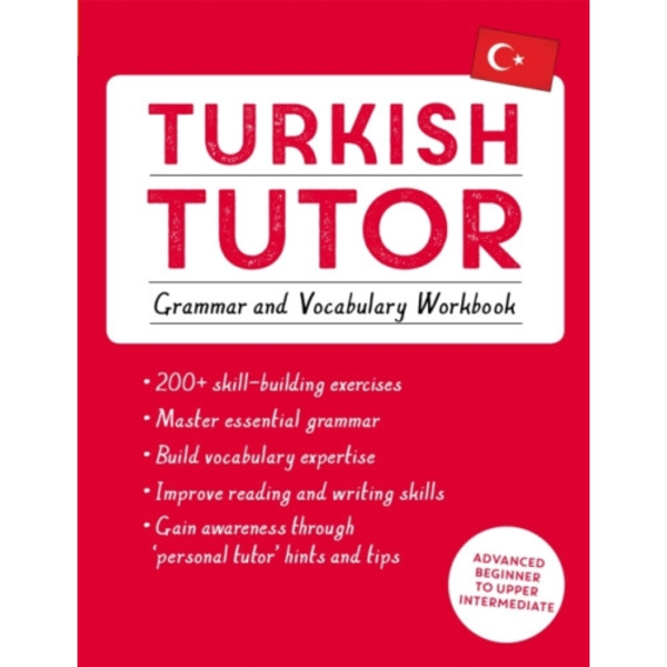 Turkish Tutor: Grammar and Vocabulary Workbook (Learn Turkish with Teach Yourself) (häftad, eng)