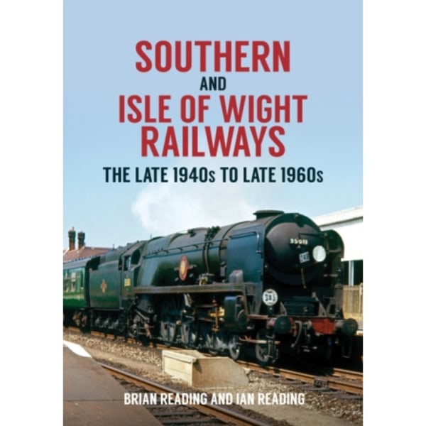 Southern and Isle of Wight Railways (häftad, eng)