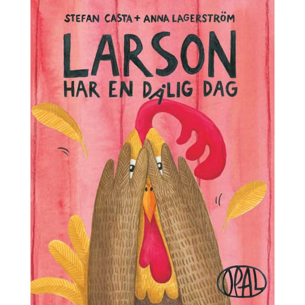 Larson har en dålig dag (inbunden)