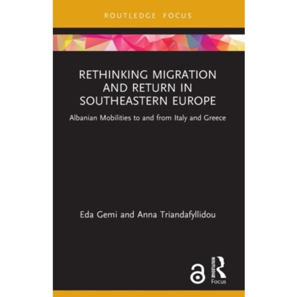 Rethinking Migration and Return in Southeastern Europe (häftad, eng)