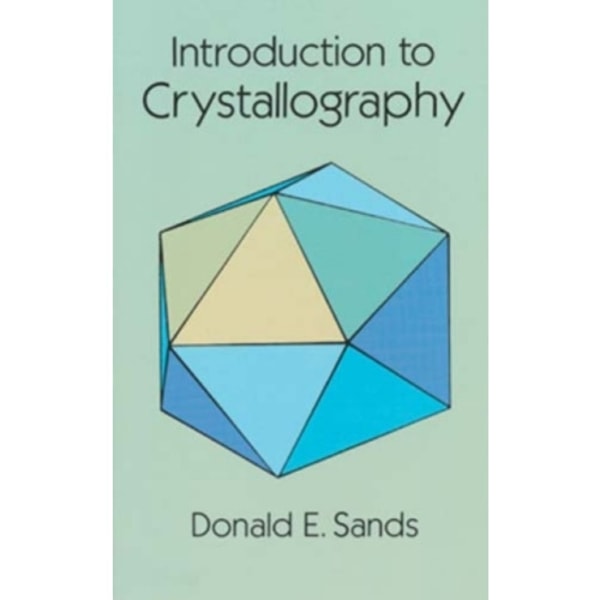 Introduction to Crystallography (häftad, eng)